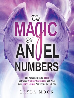 cover image of The Magic of Angel Numbers